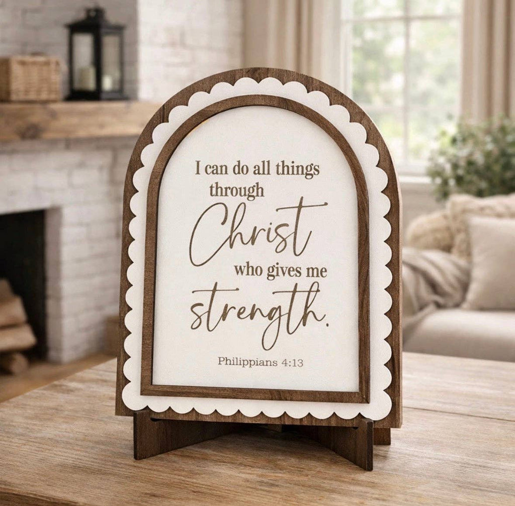 I Can Do All Things Through Christ | Philippians 4:13 | Scalloped Wood Arch Sign