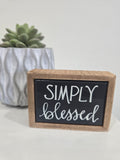 Simply blessed block sign