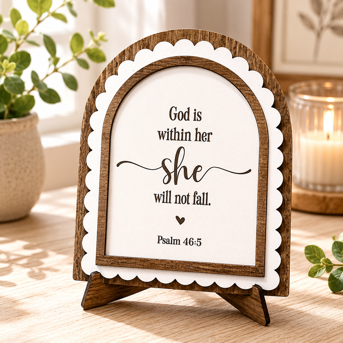 God Is Within Her, She Will Not Fall | Psalm 46:5 | Scalloped Wood Arch Sign