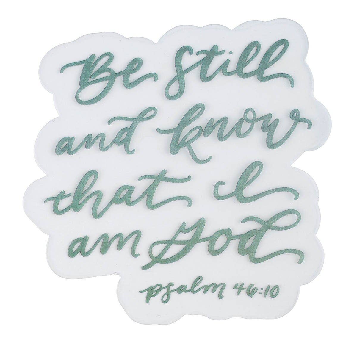 Sticker Vinyl Be Still And Know Ps. 46:10