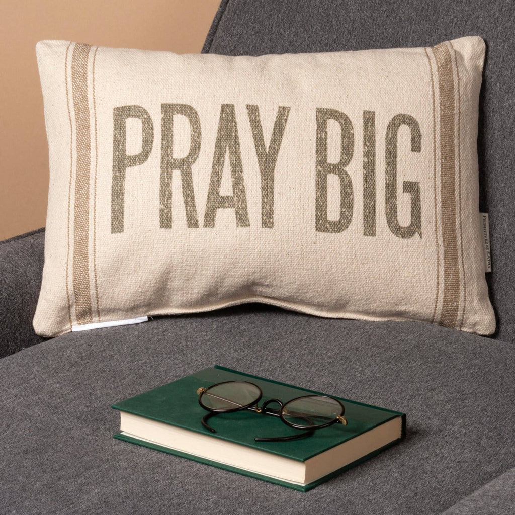 Pray Big Pillow